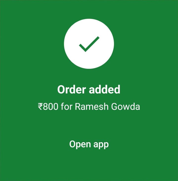 The prompt after tapping: a green card reading Order added, ₹800 for Ramesh Gowda.